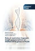 Role of restriction fragment length polymorphism of INSR&CYP19 genes in PCOS
