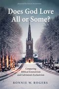 Does God Love All or Some? (en Inglés)