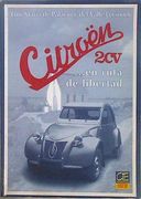 Citroën 2 cv -- en Ruta de Libertad