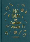Big Ideas for Curious Minds: An Introduction to Philosophy (en Inglés)