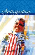 Anticipation: The Force of Art (en Inglés)