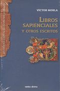 Libros Sapienciales y Otros Escritos. (Introducción al Estudio de la Biblia)