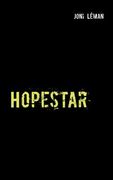 Hopestar: Tieteisromaani (in Finnish)