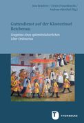 Gottesdienst auf der Klosterinsel Reichenau: Zeugnisse eines sptmittelalterlichen Liber Ordinarius (en Alemán)