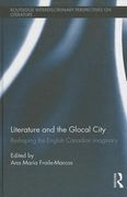 Literature and the Glocal City: Reshaping the English Canadian Imaginary (en Inglés)