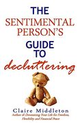 The Sentimental Person'S Guide to Decluttering (en Inglés)