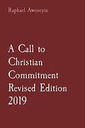 A Call to Christian Commitment Revised Edition 2019 (Danite Group Bible Study (Dgbs)) (en Inglés)