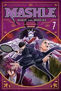 Mashle: Magic and Muscles, Vol. 7 (7) (en Inglés)