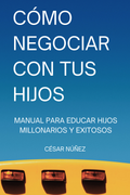 Cómo negociar con tus hijos