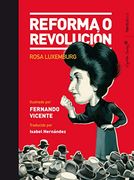 Reforma o Revolución [Próxima Aparición]
