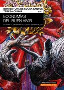 Economías del Buen Vivir. Contra el Desperdicio de las Experiencias