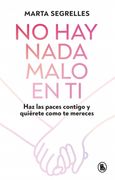 NO HAY NADA MALO EN TI