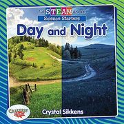 Day and Night (Full Steam Ahead! Science Starters) (en Inglés)