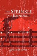 the sprinkle of a raindrop (en Inglés)