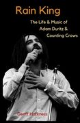 Rain King: The Life and Music of Adam Duritz and Counting Crows