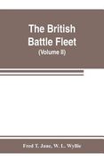 The British battle fleet; its inception and growth throughout the centuries to the present day (Volume II) (en Inglés)