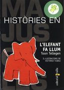 L'elefant fa llum (Histories en majuscules) (en Catalán)