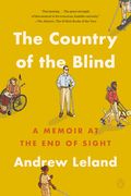 The Country of the Blind: A Memoir at the End of Sight (en Inglés)
