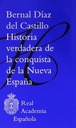 Historia Verdadera de la Conquista de la Nueva España (in Spanish)