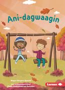 Ani-Dagwaagin (Feels Like Fall) (en Ojibwe, Ojibwa)