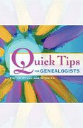 Quick Tips for Genealogists (en Inglés)