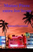 Matias Perez entre los locos (in Spanish)