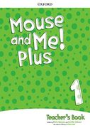 Mouse and me! Plus: Level 1: Teacher'S Book Pack: Who do you Want to be? (en Inglés)