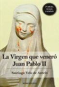 la virgen que veneró juan pablo ii