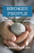 Broken People: Broken but not Discarded (en Inglés)