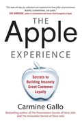 The Apple Experience (Pb) (en Inglés)