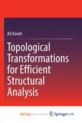 Topological Transformations for Efficient Structural Analysis (en Inglés)