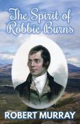 The Spirit of Robbie Burns (en Inglés)