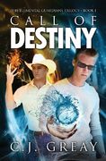 Call of Destiny: The Elemental Guardians Book 1 (The Elemental Guardians Trilogy) (en Inglés)