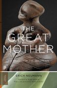 The Great Mother. An Analysis of the Archetype
