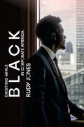 Existing While BLACK in Corporate America (en Inglés)