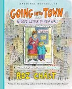 Going Into Town: A Love Letter to new York (en Inglés)