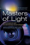Masters of Light: Conversations With Contemporary Cinematographers (en Inglés)
