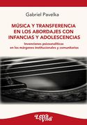 Musica y Transferencia en los Abordajes con Infancias y Adolescencias