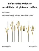 Enfermedad celíaca y sensibilidad al gluten no celíaca