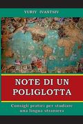 Note di un poliglotta: Consigli pratici per studiare una lingua straniera (in Italian)