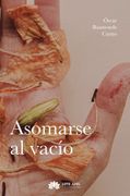 ASOMARSE AL VACIO (en Castellano)