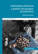Habilidades directivas y gestión de equipos. ADGD075PO (in Spanish)