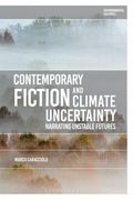 Contemporary Fiction and Climate Uncertainty: Narrating Unstable Futures (en Inglés)