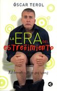 Era del estreñimiento, la