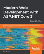 Modern web Development With Asp. Net Core 3: An end to end Guide Covering the Latest Features of Visual Studio 2019, Blazor and Entity Framework, 2nd Edition (en Inglés)