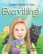 James Wants to see Everything (en Inglés)