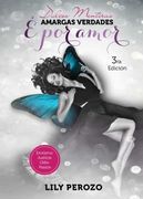 Dulces Mentiras Amargas Verdades: É por Amor (in Spanish)