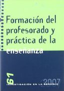 Formación del Profesorado y Práctica de la Enseñanza (Investigación en la Escuela)