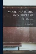 Modern Atomic and Nuclear Physics (en Inglés)