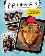 Friends. The Official Cookbook (en Inglés)